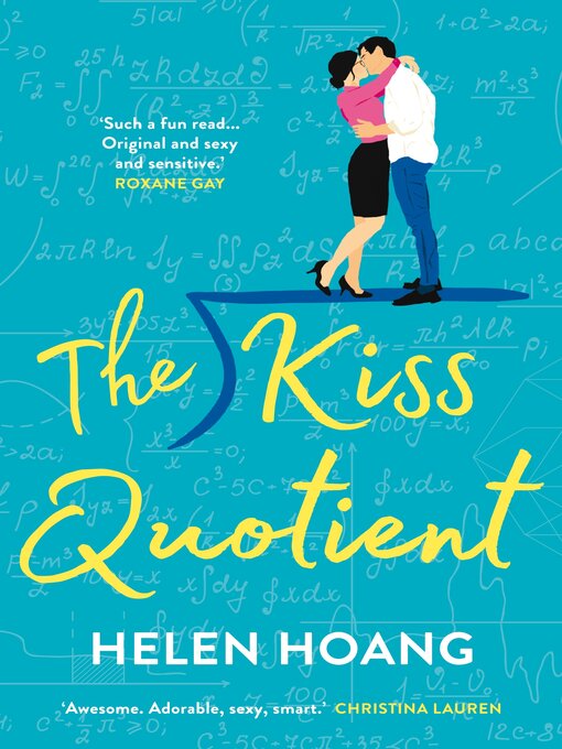 Title details for The Kiss Quotient by Helen Hoang - Available